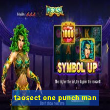 taosect one punch man